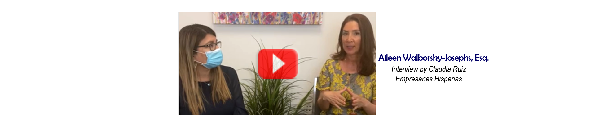 Interviewed by Claudia Ruiz from Empresarias Hispanas